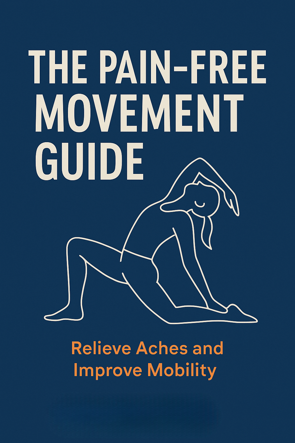 The Pain-Free Movement Guide